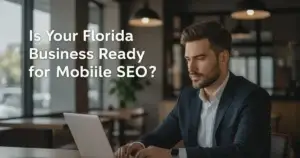 Featured image for Is Your Florida Business Ready for Mobile SEO?